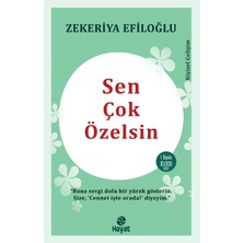 Hayat Yayınları Sen Çok Özelsin - Zekeriya Efiloğlu Ciltsiz Kitap 304 Sayfa