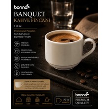 Bonnami Bonna Banquet Kahve Fincanı 110 cc - Profesyonel Porselen Türk Kahvesi ve Espresso Fincanı