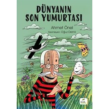 Elma Çocuk Dünyanın Son Yumurtası - Ahmet Önel Çocuk Öykü 9 - 12 Yaş İçin