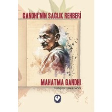StepCo Gandhi’nin Sağlık Rehberi