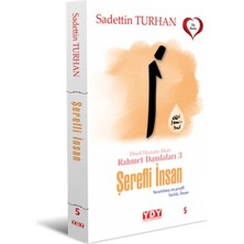 StepCo Ebedi Huzura Akan Rahmet Damlaları 3 Şerefli Insan
