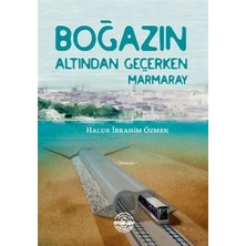 StepCo Boğazın Altından Geçerken Marmaray