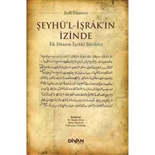 StepCo Şeyhü'l-Işrak'ın Izinde Ilk Dönem Işraki Şarihler
