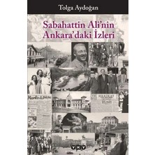 StepCo Sabahattin Ali’nin Ankara’daki Izleri
