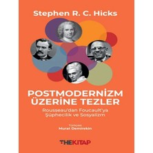 StepCo Postmodernizm Üzerine Tezler: Rousseau’dan Foucault’ya Şüphecilik ve Sosyalizm