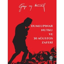 StepCo Dumlupınar Nutku ve 30 Ağustos Zaferi - Mustafa Kemal Atatürk