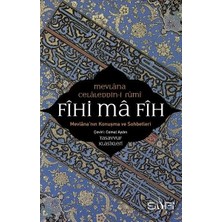 StepCo Fihi Ma Fih-Mevlana'nın Konuşma ve Sohbetleri