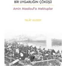 StepCo Bir Uygarlığın Çöküşü - Amin Maalouf’a Mektuplar