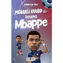 StepCo Meraklı Kulüp ile Rotamız Mbappe