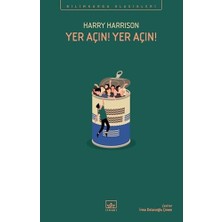 Yer Açın! Yer Açın!