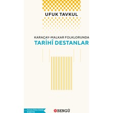Bengü Yayınları Karaçay - Malkar Folklorunda Tarihi Destanlar