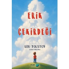 Fom Kitap Erik Çekirdeği - Lev Tolstoy