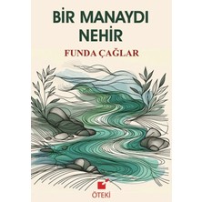Öteki Yayınevi Bir Manaydı Nehir