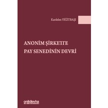 On İki Levha Yayınları Anonim Şirkette Pay Senedinin Devri