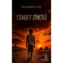 Arkhe Yayınları Esaret Zinciri