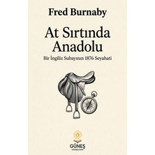 Güneş Kitabevleri At Sırtında Anadolu