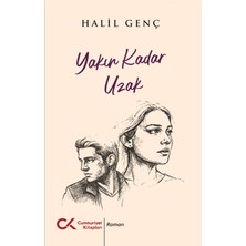 Cumhuriyet Kitapları Yakın Kadar Uzak