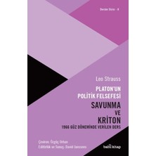 Babil Kitap Platon'un Politik Felsefesi - Savunma ve Kriton