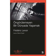 Öngörülemeyen Bir Dünyada Yaşamak