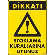 Mbb E-Ticaret Stoklama Kurallarına Uyunuz Levhası 25X35 Kod: 602