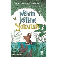 Bucuks Nehrin Kalbine Yolculuk