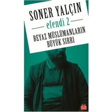 Bucuks Beyaz Müslümanların Büyük Sırrı - Efendi 2