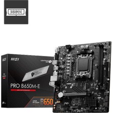 MSI Msı Pro B650M-E Ddr5 6800MHZ 1xvga 1xhdmı 1xm.2 USB 3.2 Matx Am5(Amd Am5 9000/8000/7000 Serileri Ile Uyumlu)
