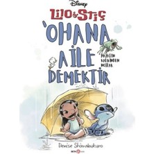 Kuzgun Ticaret Disney Lilo ve Stiç ‘ohana Aile Demektir - Hayatın Kalbinden Notlar