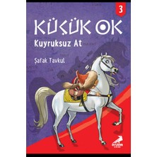 Kuzgun Ticaret Küçük Ok 3 - Kuyruksuz At