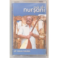 De-Ka Giyim Aşık Ali Nurşani Git Yolcu Yoluna Kaset (Sıfır Jelatinli)