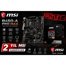 MSI Msı B450-A Pro Max Am4 Ddr4 3466(OC) VGA DVI HDMI M.2 Usb3.1 Atx Anakart
