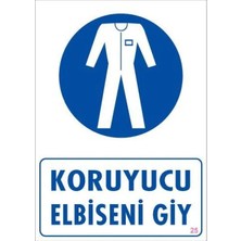 Blueb Koruyucu Kıyafet Giy Uyarı Levhası 25X35 Kod:25