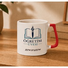 May Kupam Öğretim Görevlisi Tasarımlı Isimli Kırmızı Kupa Bardak