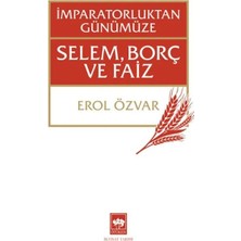 Blueb Imparatorluktan Günümüze Selem, Borç ve Faiz