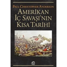 Amerikan Iç Savaşı'nın Kısa Tarihi