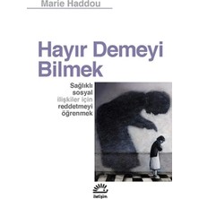 Hayır Demeyi Bilmek