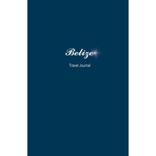 Rota Style Belize Journal: Perfect Size 100 Page Notebook Diary