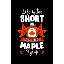 Rota Style Life Is Too Short For Maple Syrup: Sweetener Notebook To Write In, 6x9, Lined, 120 Pages Journ