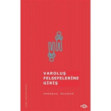 Varoluş Felsefelerine Giriş