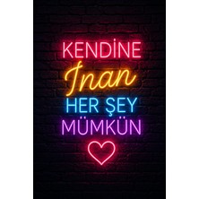 Lucena Neon Kendine Inan Her Şey Mümkün Mdf Duvar Tablosu Motivasyon Dekor 20X30 cm