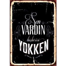 Lucena Sen Vardın Yazılı Ahşap Mdf Tablo Duvar Dekoru Eskitme Dekoratif Tablo