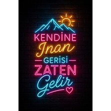 Lucena Neon Motivasyon Yazılı Mdf Tablo Kendine Inan Dekoratif Duvar Panosu 20X30 cm