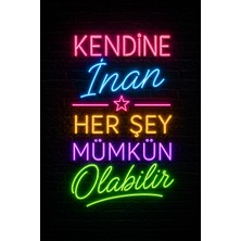 Lucena Kendine Inan Her Şey Mümkün Olabilir Neon Yazılı Mdf Duvar Dekoru 20X30 cm