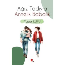 Ağız Tadıyla Annelik Babalık