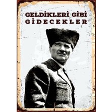 Lucena Atatürk Ahşap Mdf Tablo Geldikleri Gibi Gidecekler Duvar Dekoru Retro Ofis Tabelası Ev Hediyesi