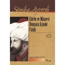 Edebi ve Manevi Dünyası Içinde Fatih