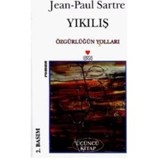 Esranın Dünyası Yıkılış "özgürlüğün Yolları - 3" - Jean-Paul Sartre