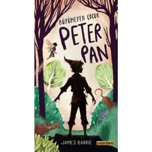 Esranın Dünyası Büyümeyen Çocuk Peter Pan - James Barrie, Fantastik, 256 Sayfa