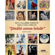 50'li Yıllarda Türkiye - Sazlı Cazlı Sözlük - Şimdiki Zaman Beledir
