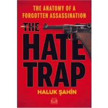 Esranın Dünyası The Hate Trap - Haluk Şahin, Tarih Kitabı